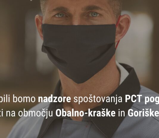 Finančni inšpektorji poostreno preverjajo spoštovanje PCT pogojev v Obalno-kraški in Goriški regiji